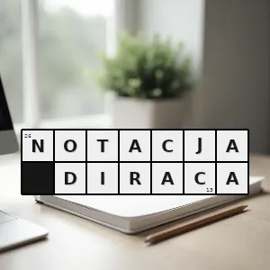 Rozwiązanie krzyżówki: dirac - notacja diraca | hasła, synonimy i podpowiedzi Hasło krzyżówkowe dirac - notacja diraca – rozwiązanie, synonimy, podpowiedzi i definicje krzyżówkowe